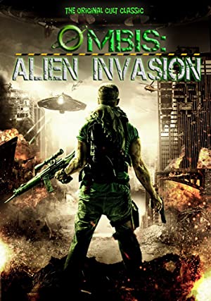 Ombis: Alien Invasion (2013) starring Richard Satterwhite on DVD